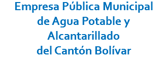 Empresa Pública Municipal de Agua Potable y Alcantarillado del Cantón Bolívar